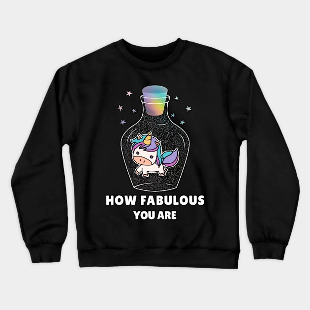 How Fabulous you are Crewneck Sweatshirt by BigtoFitmum27